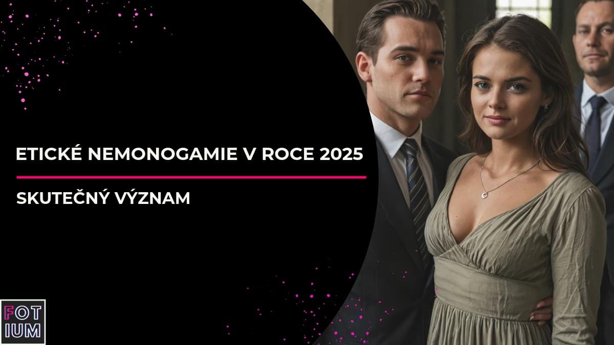 Otevřená srdce, otevřené postele: Skutečný význam etické nemonogamie v roce 2025